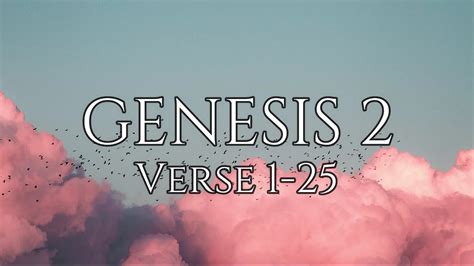 Genesis 2 esv - The Creation of the World. 1 In the a beginning, God created the heavens and the earth. 2 The earth was b without form and void, and darkness was over the face of the deep. And the Spirit of God was hovering over the face of the waters. 3 And God said, c “ Let there be light, ” and there was light. 4 And God saw that the light was good. 